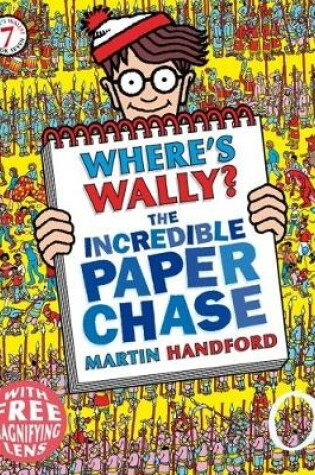 Cover of Where's Wally? The Incredible Paper Chase