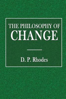 Book cover for The Philosophy of Change