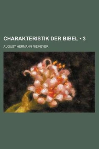 Cover of Charakteristik Der Bibel (3)