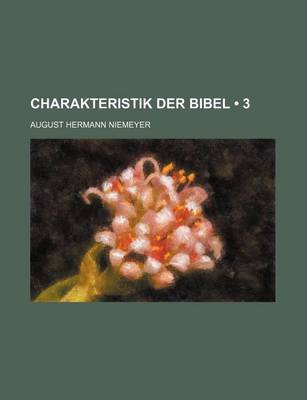 Book cover for Charakteristik Der Bibel (3)