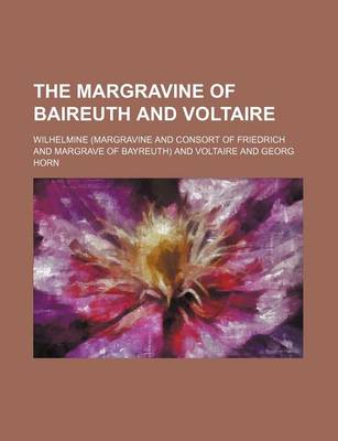 Book cover for The Margravine of Baireuth and Voltaire