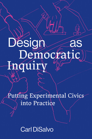 Cover of Design as Democratic Inquiry