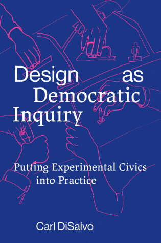 Book cover for Design as Democratic Inquiry