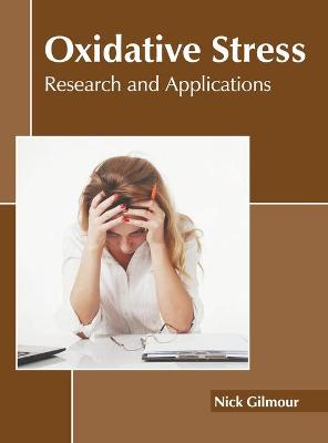 Cover of Oxidative Stress: Research and Applications