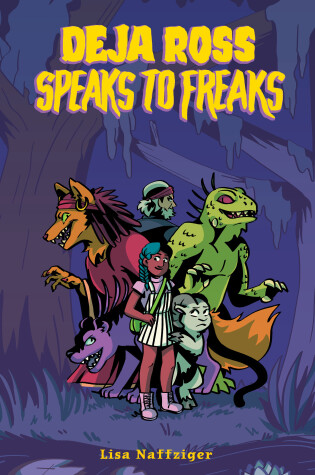 Cover of Deja Ross Speaks to Freaks