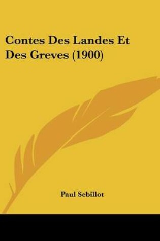 Cover of Contes Des Landes Et Des Greves (1900)