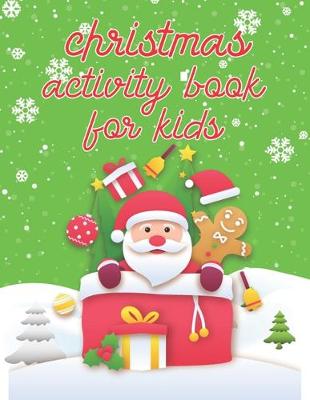 Book cover for Christmas Activity Book For Kids