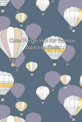 Book cover for Cute Purple Hot Air Balloon Address Book