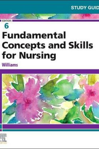 Cover of Study Guide for Fundamental Concepts and Skills for Nursing