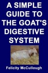 Book cover for A Simple Guide to the Goat's Digestive System