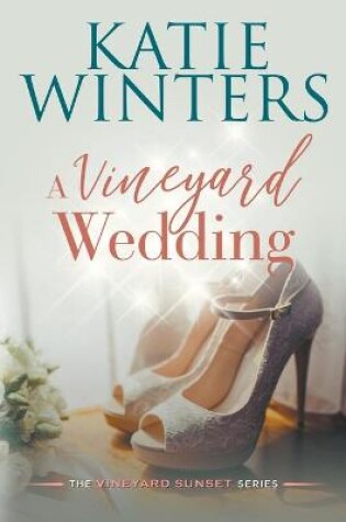 Cover of A Vineyard Wedding