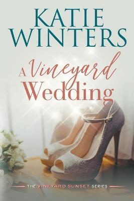 Book cover for A Vineyard Wedding