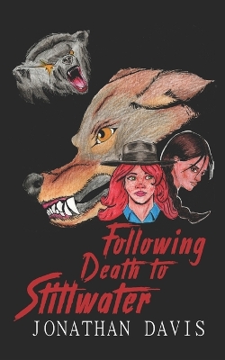 Book cover for Following Death to Stillwater