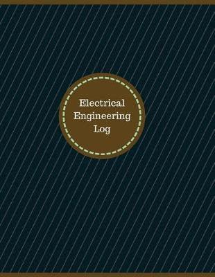 Book cover for Electrical Engineering Log (Logbook, Journal - 126 pages, 8.5 x 11 inches)
