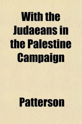 Cover of With the Judaeans in the Palestine Campaign