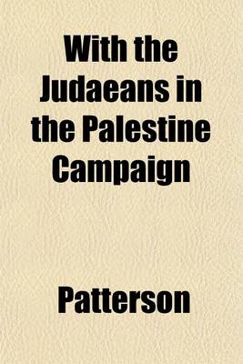 Book cover for With the Judaeans in the Palestine Campaign