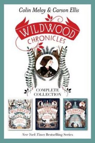 Cover of Wildwood Chronicles Complete Collection