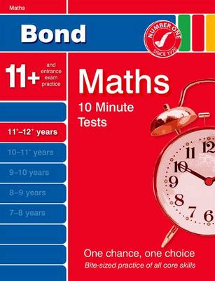 Book cover for Bond 10 Minute Tests Maths 11-12 Years