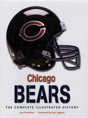 Book cover for Chicago Bears: The Complete Illustrated History