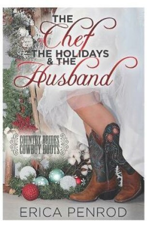 Cover of The Chef, the Holidays and the Husband