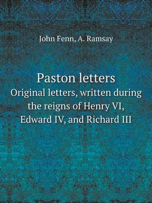 Book cover for Paston letters Original letters, written during the reigns of Henry VI, Edward IV, and Richard III