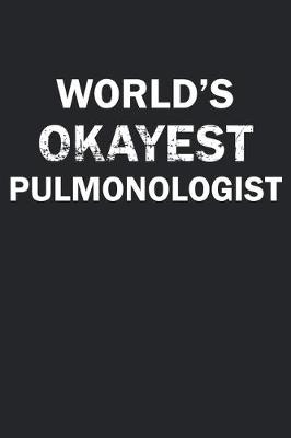 Book cover for World's Okayest Pulmonologist