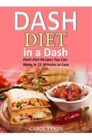 Cover of Dash Diet in a Dash