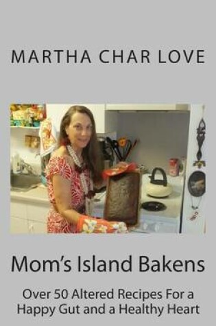 Cover of Mom's Island Bakens