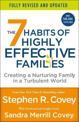 Book cover for The 7 Habits of Highly Effective Families (Fully Revised and Updated)