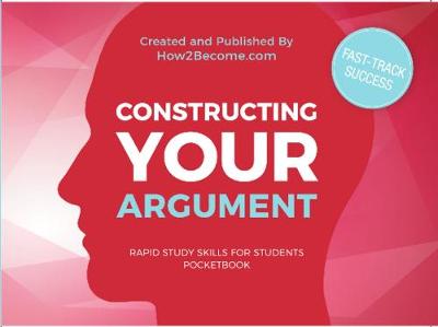 Cover of Constructing Your Argument Pocketbook