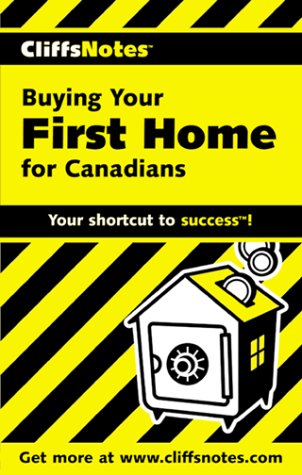 Book cover for Cliffsnotes Buying Your First Home for Canadians