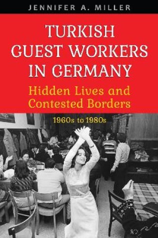 Cover of Turkish Guest Workers in Germany