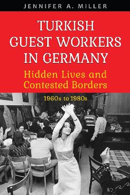 Book cover for Turkish Guest Workers in Germany