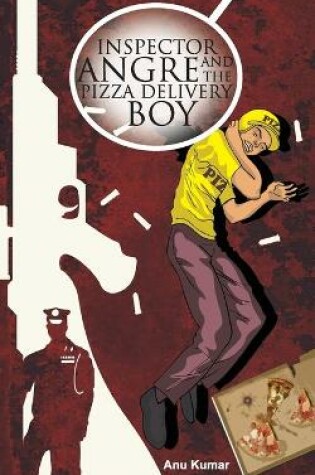 Cover of Inspector Angre and The PIZZA Delivery BOY