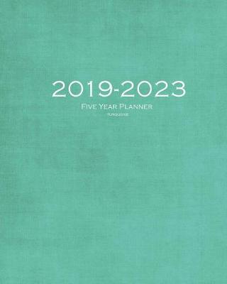 Book cover for 2019-2023 Turquoise Five Year Planner