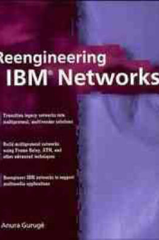 Cover of Reengineering IBM Networks