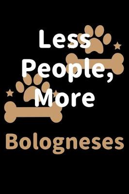 Book cover for Less People, More Bologneses