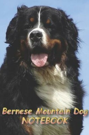 Cover of Bernese Mountain Dog NOTEBOOK