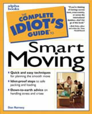 Book cover for The Complete Idiot's Guide to Smart Moving