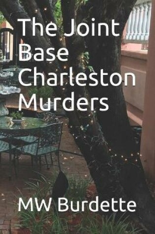 Cover of The Joint Base Charleston Murders