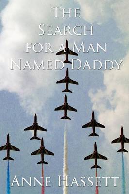 Book cover for The Search for a Man Named Daddy