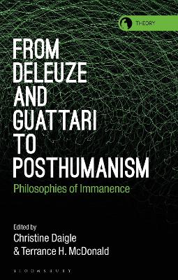 Book cover for From Deleuze and Guattari to Posthumanism