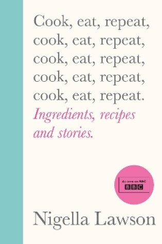 Cover of Cook, Eat, Repeat