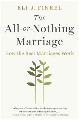 Book cover for The All-Or-Nothing Marriage: How The Best Marriages Work