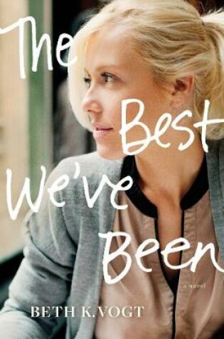 Cover of Best We’ve Been, The