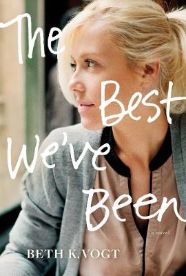 Book cover for Best We’ve Been, The