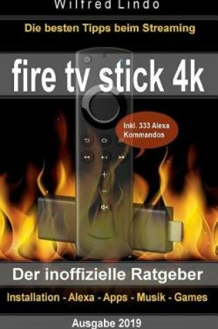 Cover of Fire TV Stick 4k - Der Inoffizielle Ratgeber