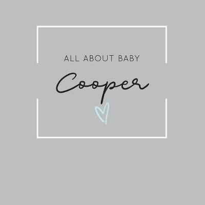 Book cover for All About Baby Cooper