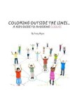 Book cover for Coloring Outside the Lines!... a Kid's Guide to Avoiding Cliques