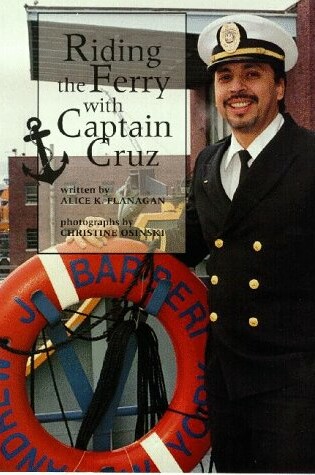 Cover of Riding the Ferry with Captain Cruz